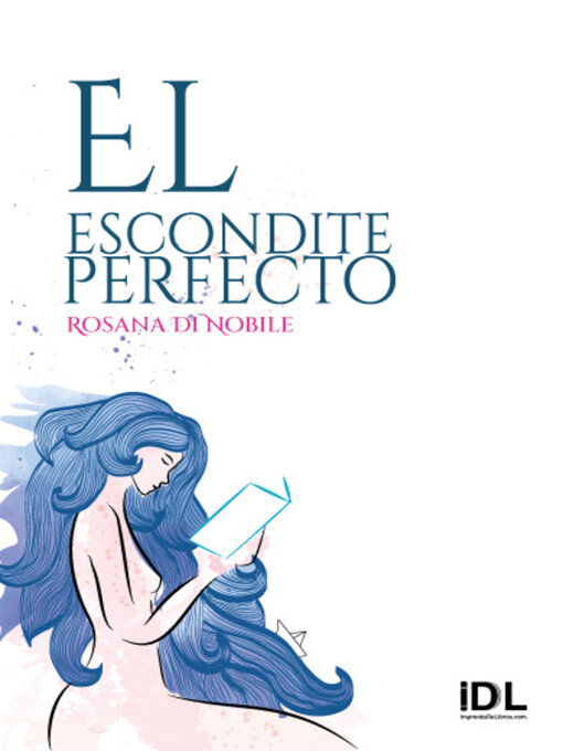 Title details for El escondite perfecto by Rosana Di Nobile - Wait list